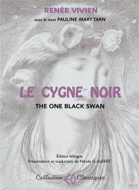 Le cygne noir. The one black swan