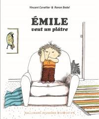 Emile. Vol. 4. Emile veut un plâtre