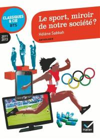 Le sport, miroir de notre société ? : 2011-2013