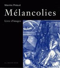 Mélancolies : livre d'images