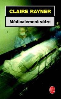 Médicalement vôtre