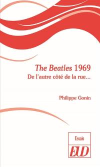 The Beatles 1969 : de l'autre côté de la rue...