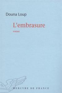 L'embrasure