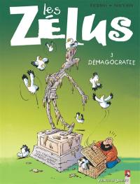 Les zélus. Vol. 3