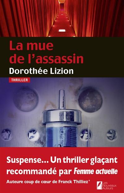 La mue de l'assassin : thriller