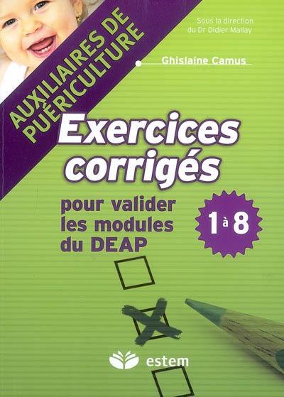 Exercices corrigés pour valider les modules 1 à 8 du DEAP