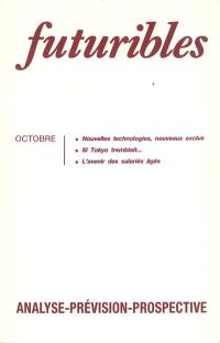 Futuribles 136, octobre 1989. Nouvelles technologies, nouveaux exclus : Si Tokyo tremblait...