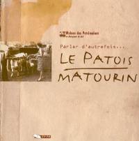 Le patois matourin : parler d'autrefois...