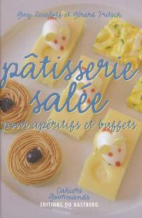 Pâtisserie salée pour apéritifs et buffets