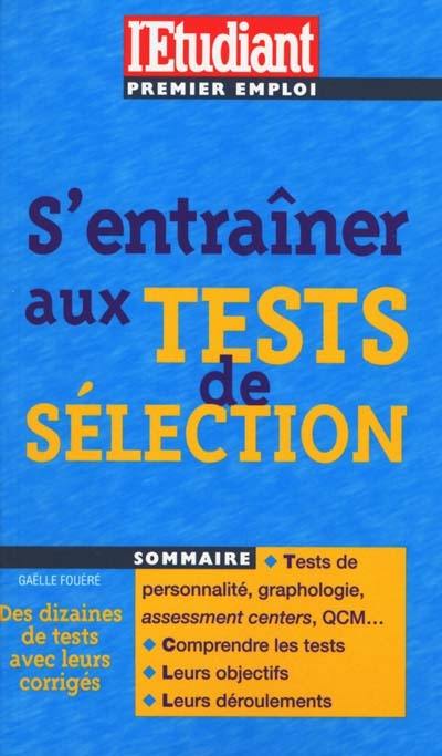 S'entraîner aux tests de sélection