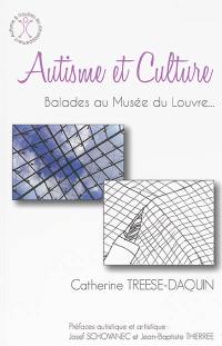 Autisme et culture : balades au musée du Louvre...