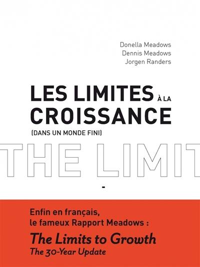 Les limites à la croissance (dans un monde fini)