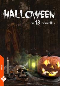 Halloween : en 13 nouvelles : thriller