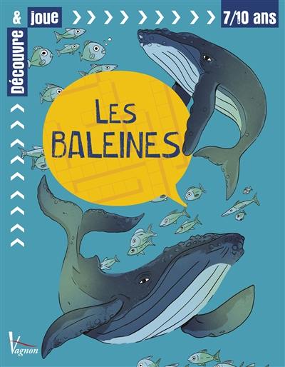 Les baleines : 7-10 ans