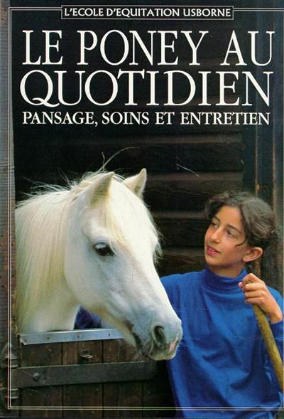 Le poney au quotidien