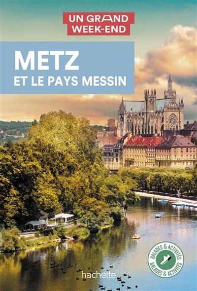 Metz et le pays messin