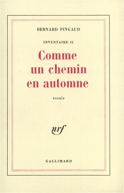 Inventaire. Vol. 2. Comme un chemin en automne