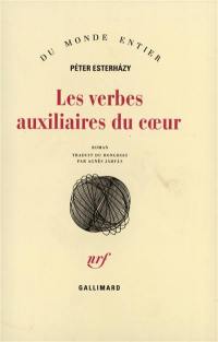 Les verbes auxiliaires du coeur : introduction aux belles-lettres