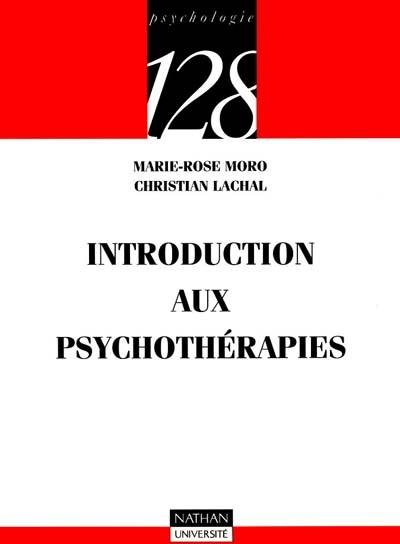 Introduction aux psychothérapies