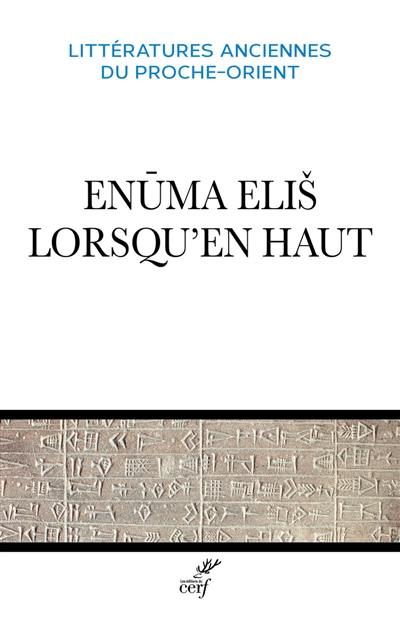 Enuma elis. Lorsqu'en haut