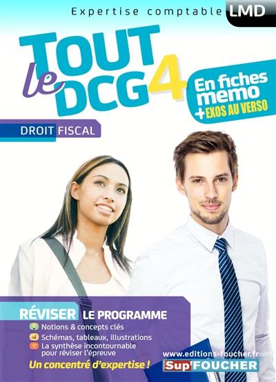 Tout le DCG 4 : droit fiscal