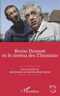 Bruno Dumont ou Le cinéma des z'humains