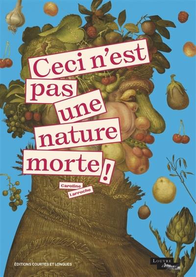 Ceci n'est pas une nature morte !