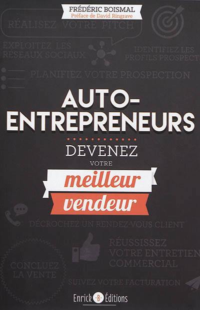 Auto-entrepreneur : devenez votre meilleur vendeur !