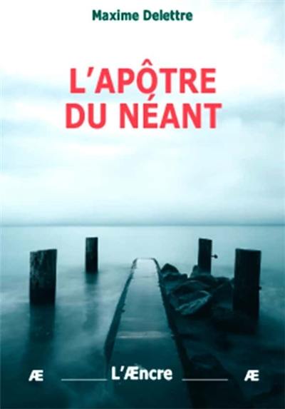 L'apôtre du néant