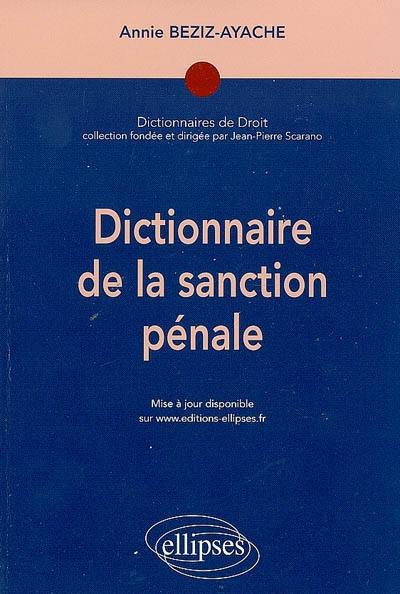 Dictionnaire de la sanction pénale