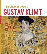 En chemin avec... Gustav Klimt