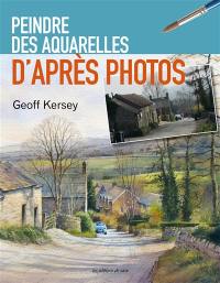 Peindre des aquarelles d'après photos