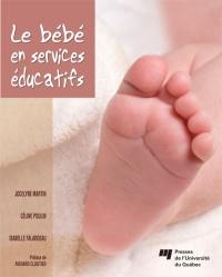 Le bébé en services de garde éducatifs