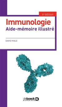 Immunologie : aide-mémoire illustré