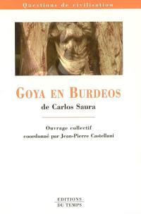 Goya en Burdeos de Carlos Saura