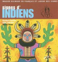 Signes d'Indiens : imagier bilingue en français et langue des signes