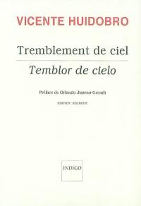 Tremblement de ciel. Temblor de cielo