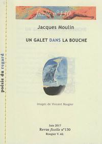 Ficelle, n° 130. Un galet dans la bouche