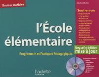 L'école élémentaire : programmes et pratiques pédagogiques