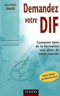 Demandez votre DIF : comment faire de la formation une alliée de votre réussite