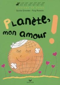 Planète, mon amour !