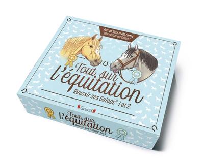 Tout sur l'équitation : réussir ses galops 1 et 2