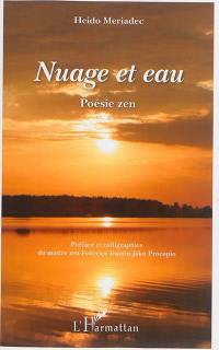 Nuage et eau : poésie zen