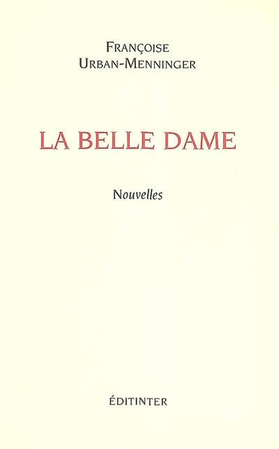 La belle dame