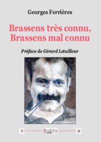 Brassens très connu, Brassens mal connu