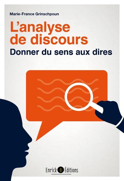 L'analyse de discours : donner du sens aux dires