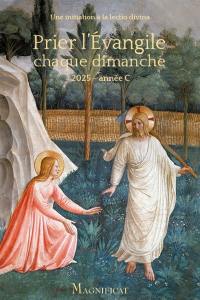 Lectio divina pour chaque dimanche : année liturgique 2024-2025