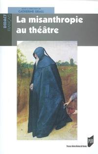 La misanthropie au théâtre