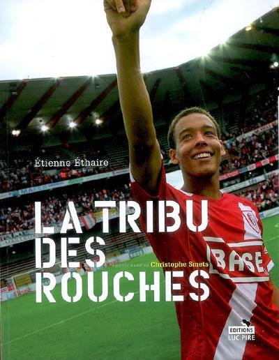 La tribu des Rouches