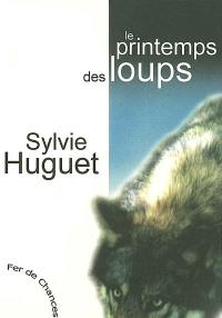 Le printemps des loups